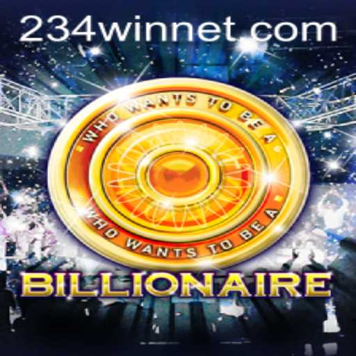 The Engaging World of Billionaire: An Insight into the 234win Phenomenon